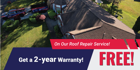 Get a 2-year Warranty ! On Our Roof Repair Service!