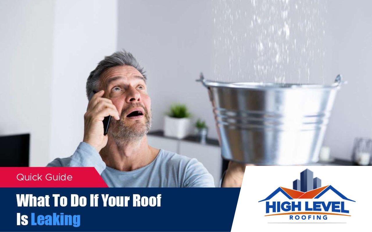 What to do if your roof is leaking.